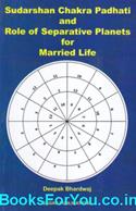 Sudarshan Chakra Padhati and Role of Separative Planets for Married Life (English)