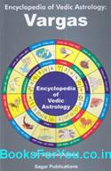 Encyclopedia of Vedic Astrology Vargas (English Book)