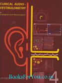 Clinical Audio Vestibulometry For Otologists And Neurologists (4th Edition)